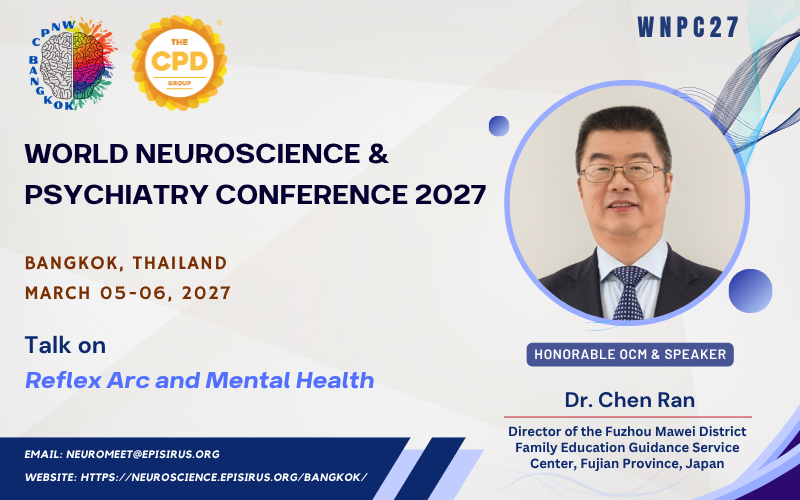 Dr. Chen Ran Dr. Chen Ran Speaker Neuro Conference 2027